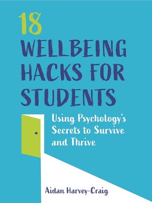 cover image of 18 Wellbeing Hacks for Students